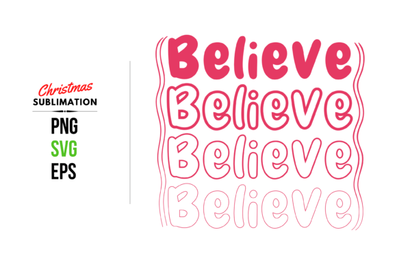 Believe Christmas SVG Design for Branding and Marketing
